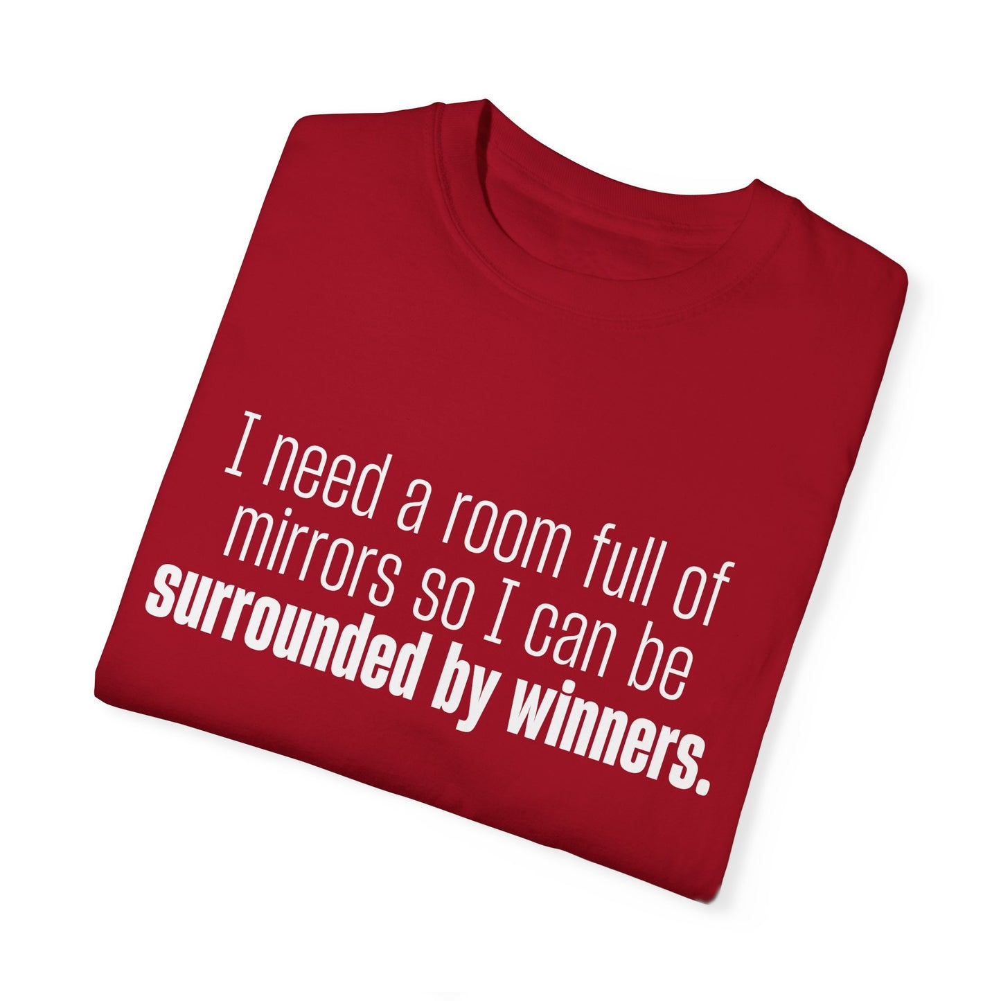 Surrounded by Winners  T- Shirt