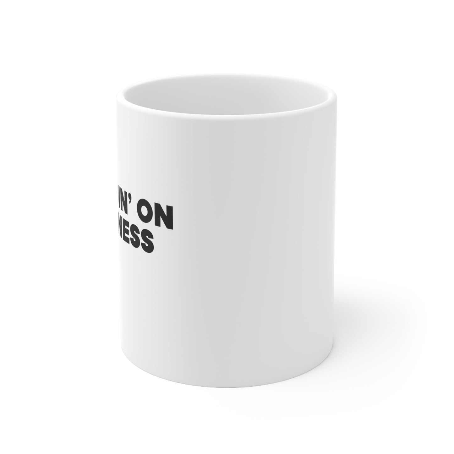 Standin' on Business Mug