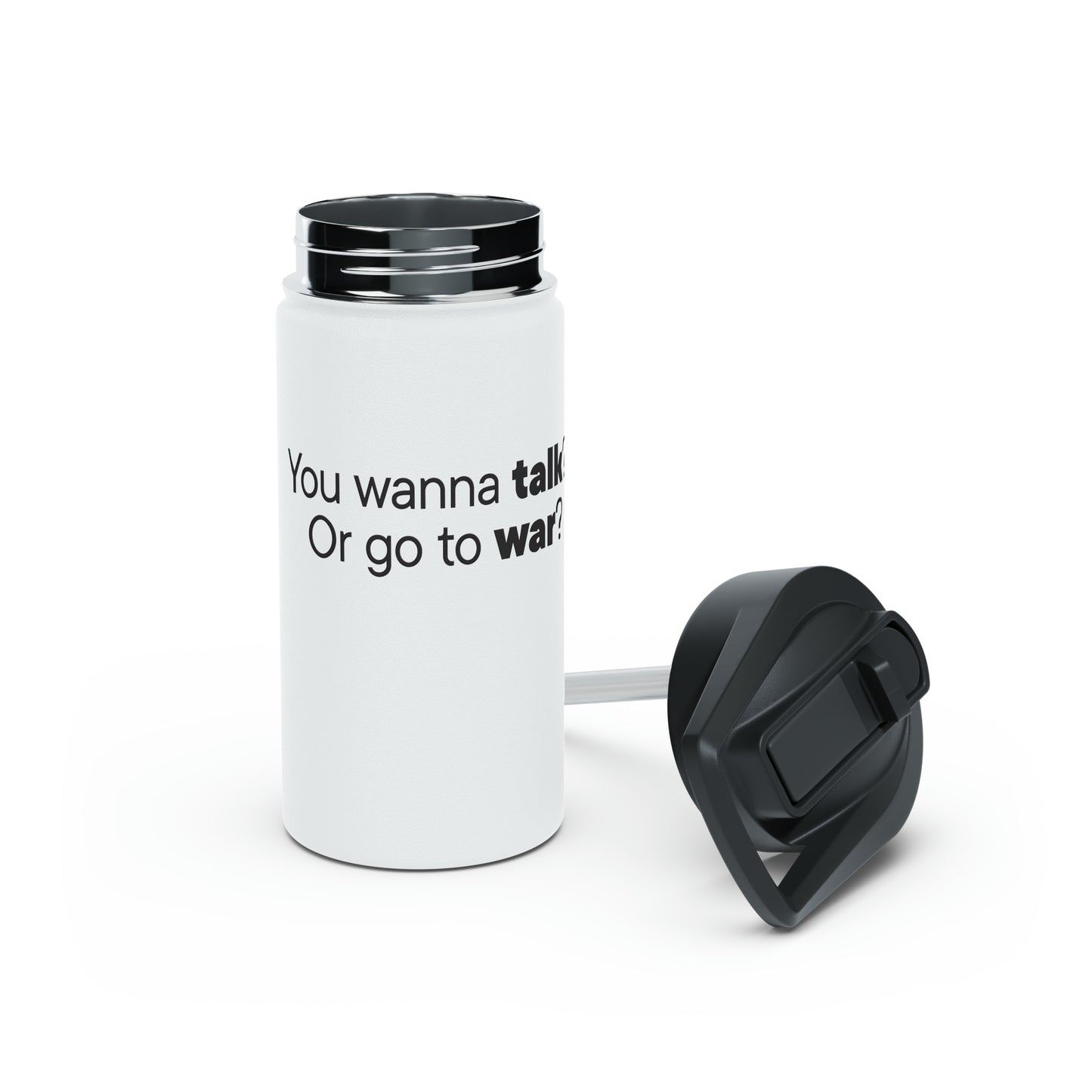 Talk or War Water Bottle