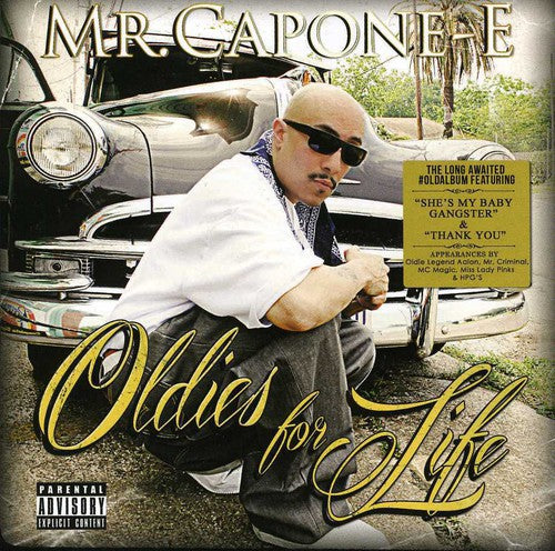 Mr Capone-e - Oldies for Life – XXL Shop