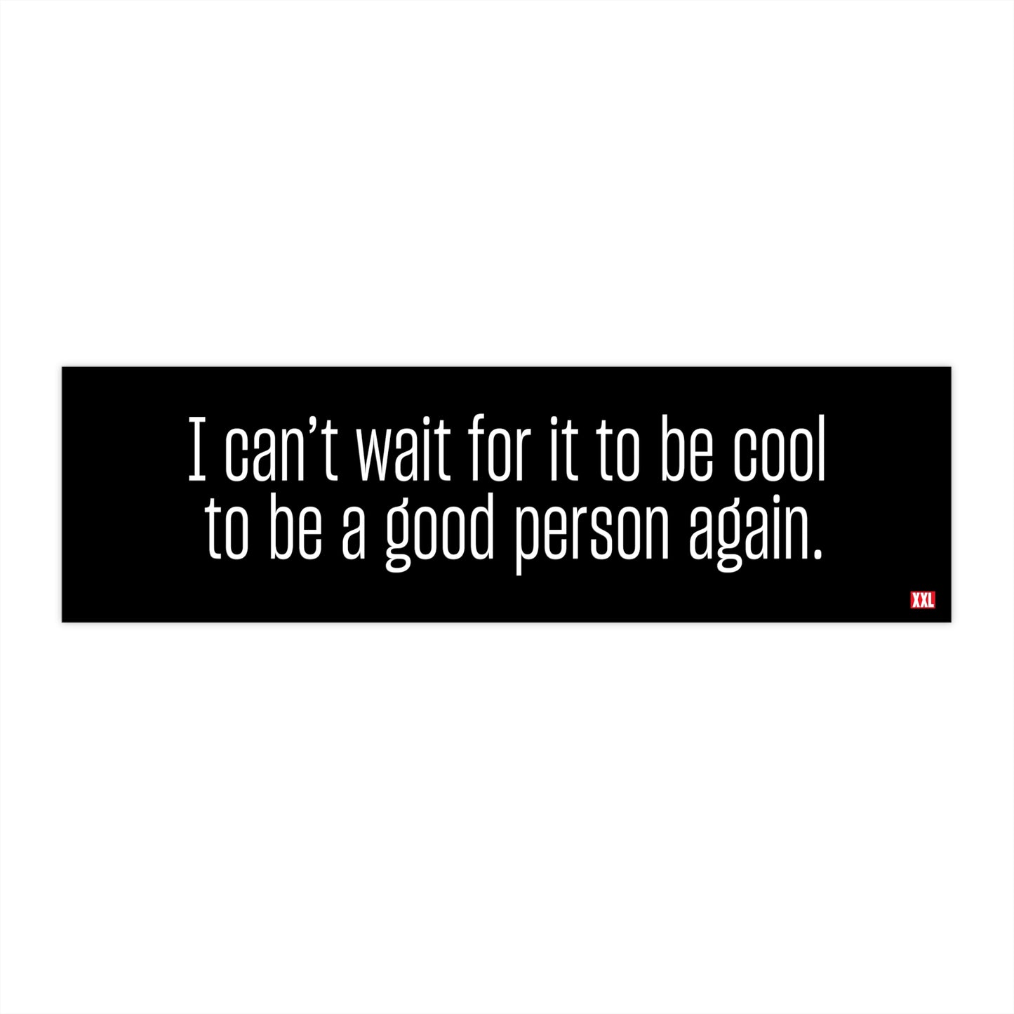 Good Person Bumper Sticker