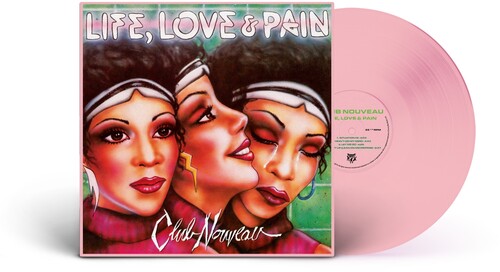 Club Nouveau - Life, Love & Pain - Pink