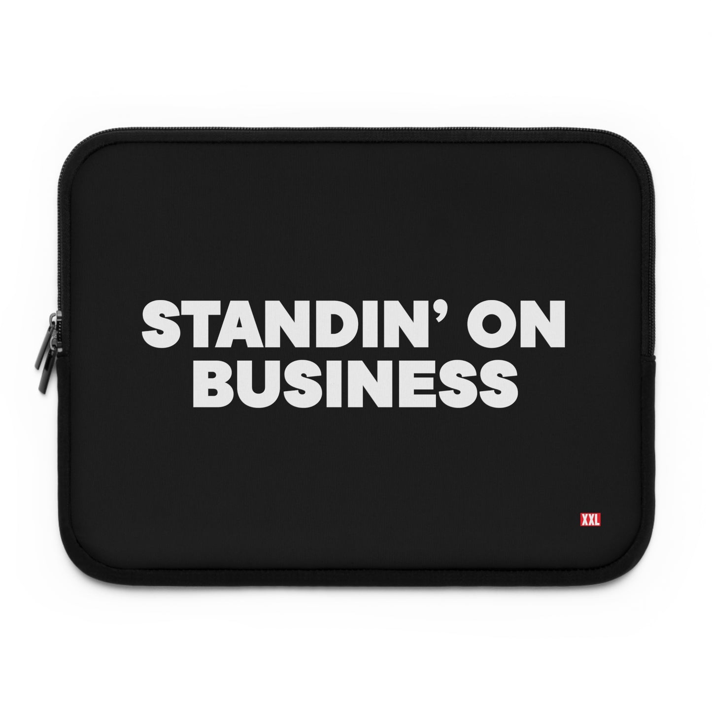 Standin' on Business Laptop Sleeve