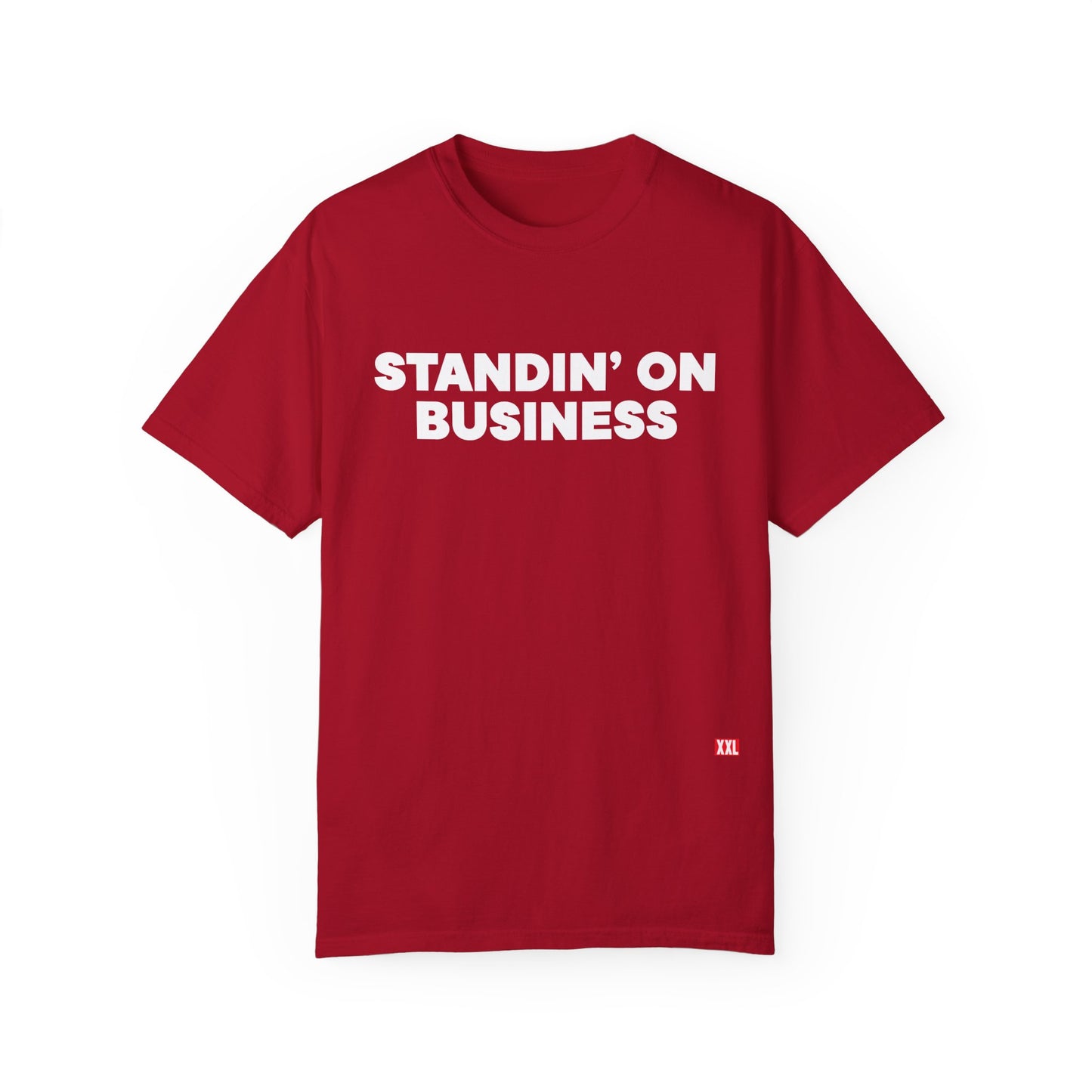 Standin on Business T- Shirt