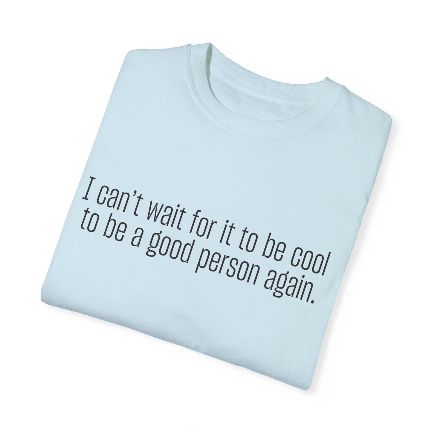 Good Person T-shirt