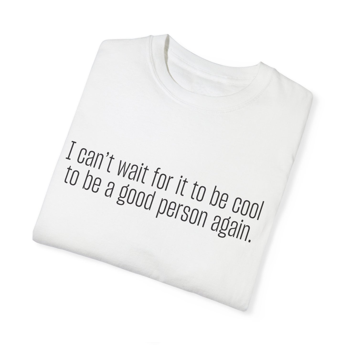 Good Person T-shirt