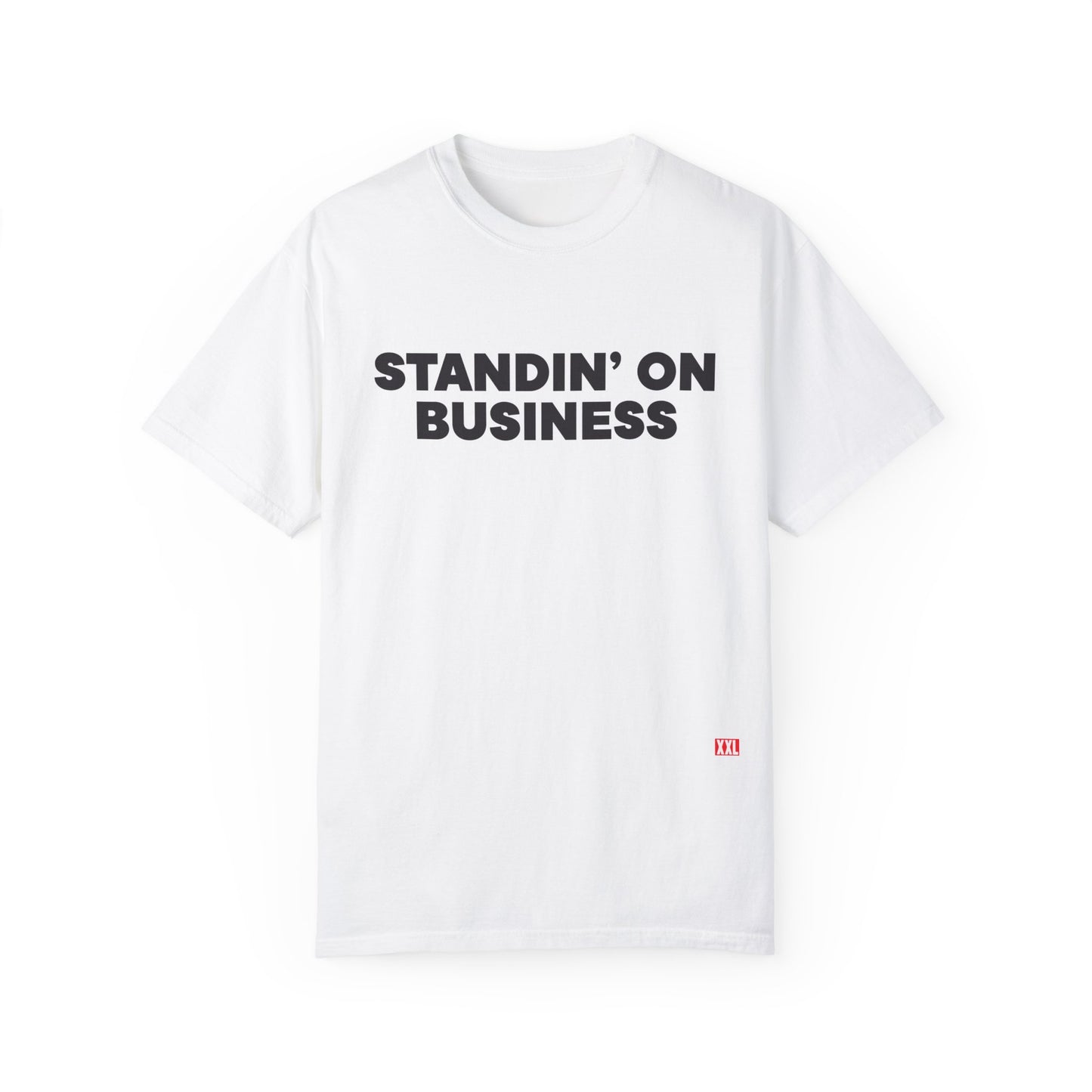 Standin on Business T- Shirt