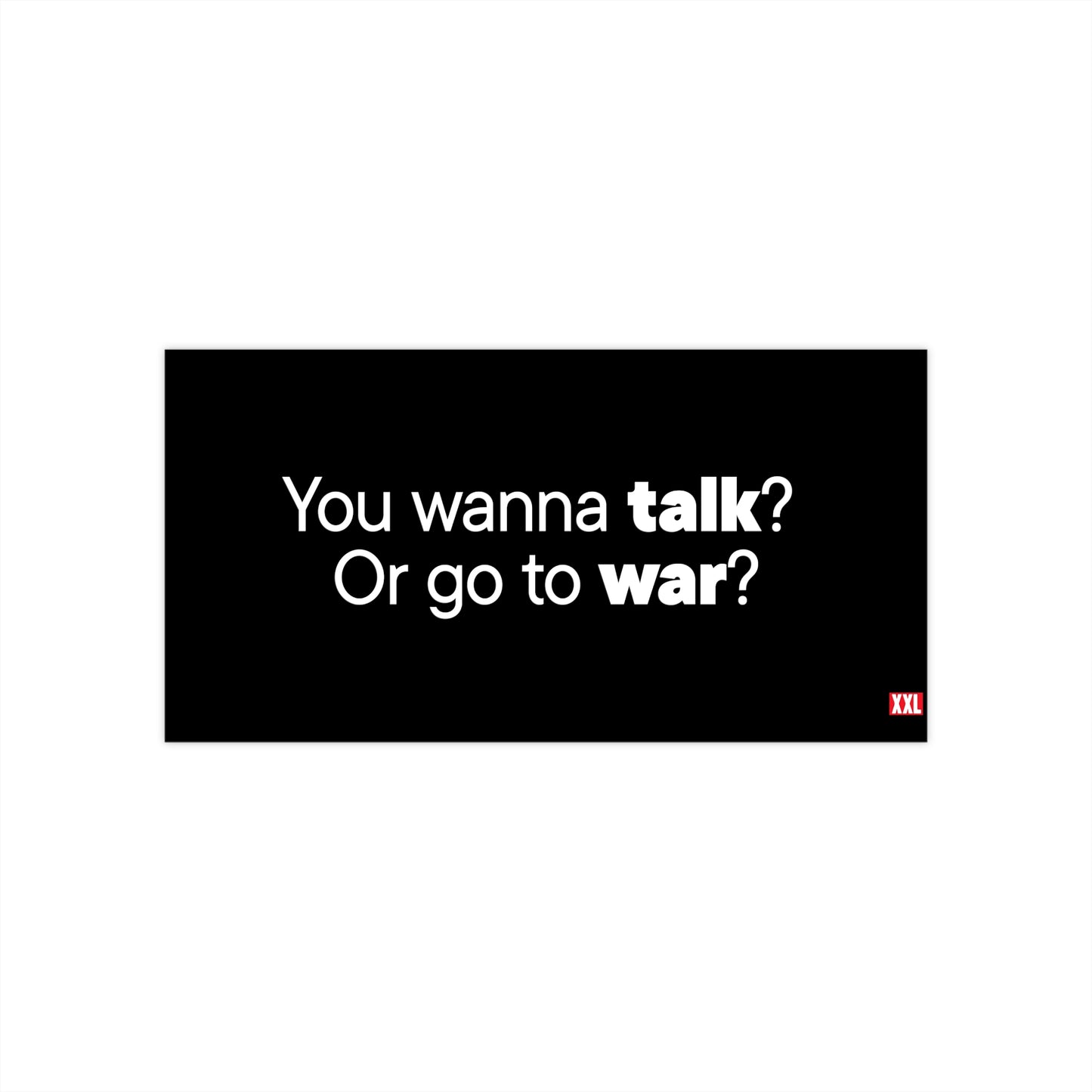 Talk or War Bumper Stickers