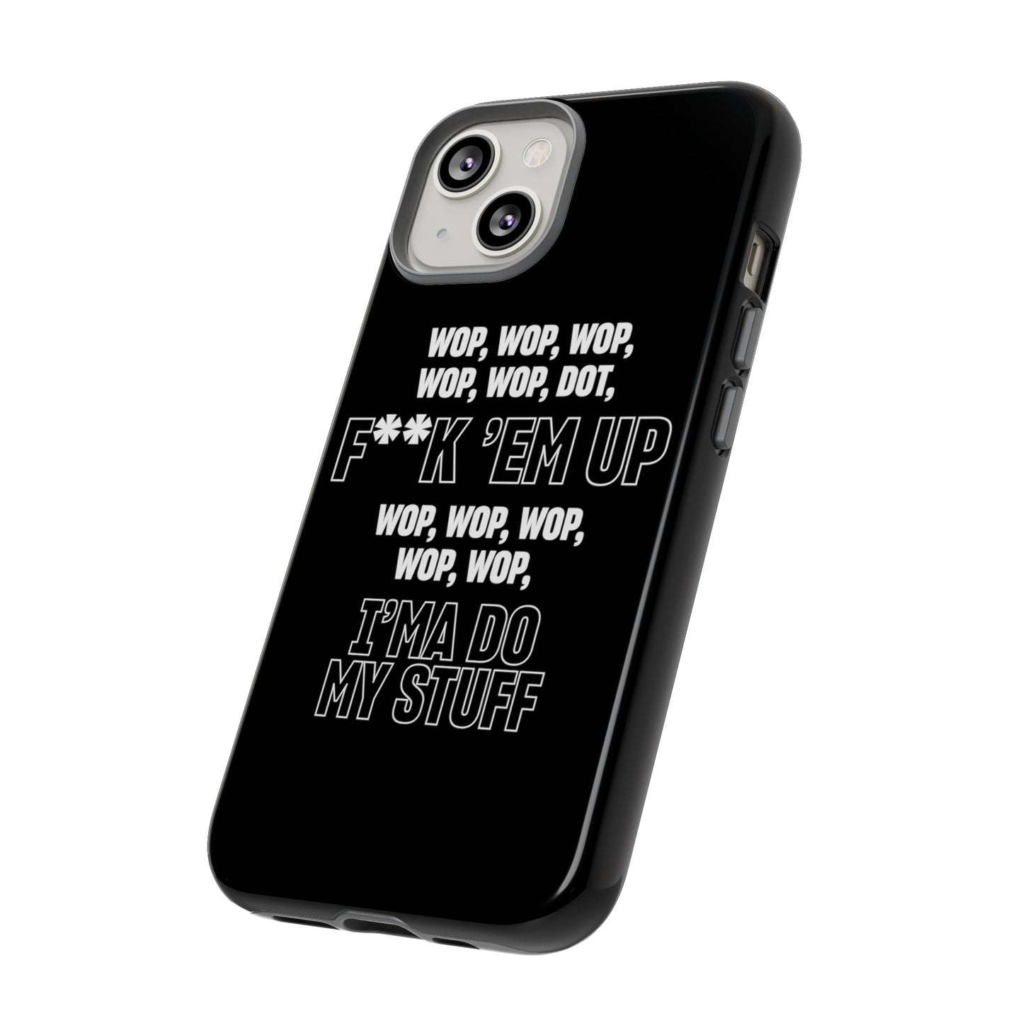 WOP WOP WOP Phone Cases