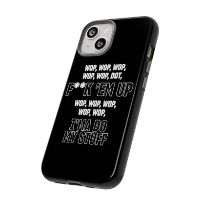 WOP WOP WOP Phone Cases