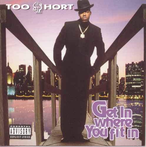 Too Short - Get in Where Ya Fit in
