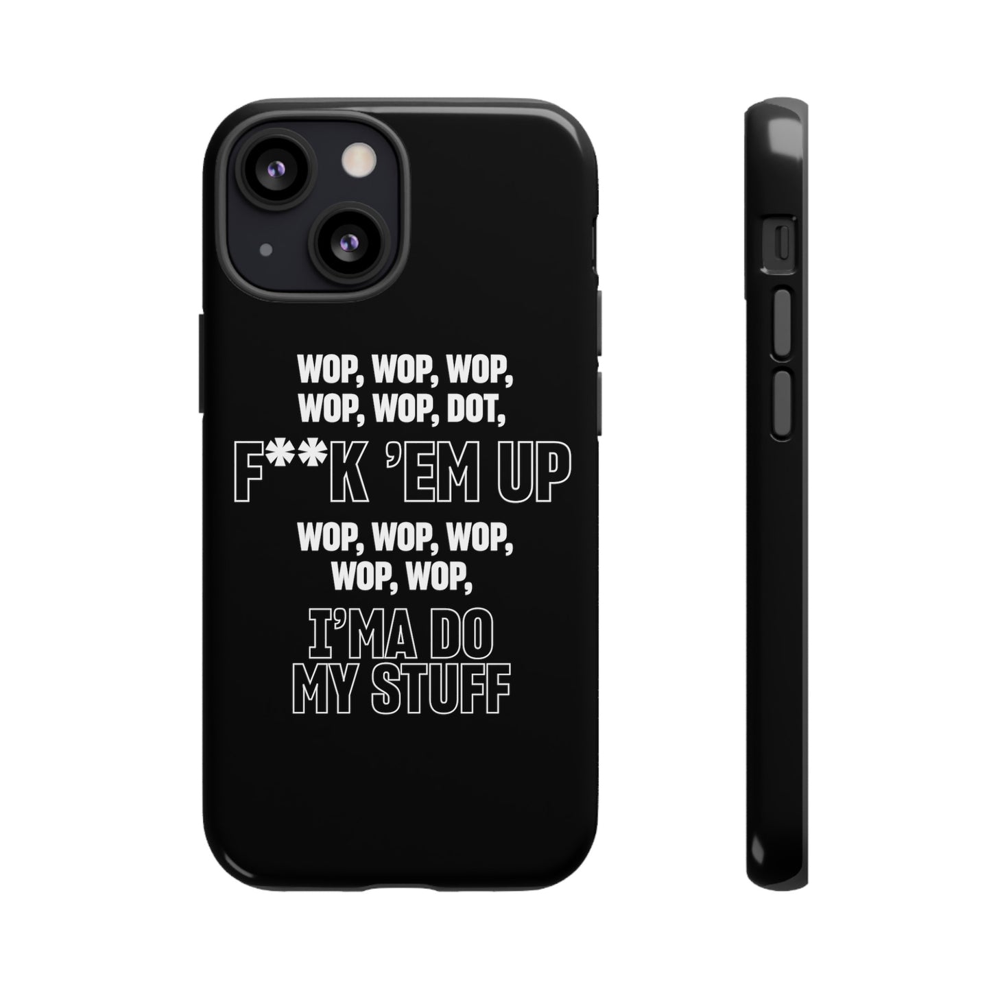 WOP WOP WOP Phone Cases