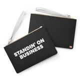 Standin' on Business Clutch Bag