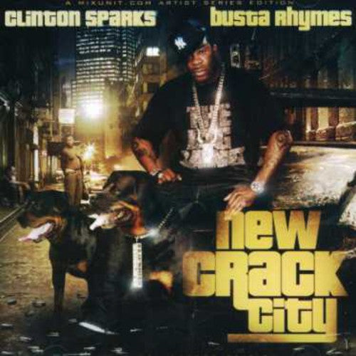 Clinton & Busta Rhymes Sparks - New Crack City