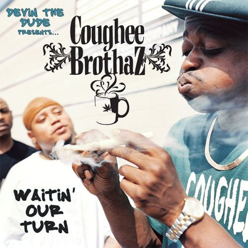 Devin the Dude / Coughee Brothaz - Waitin Our Turn