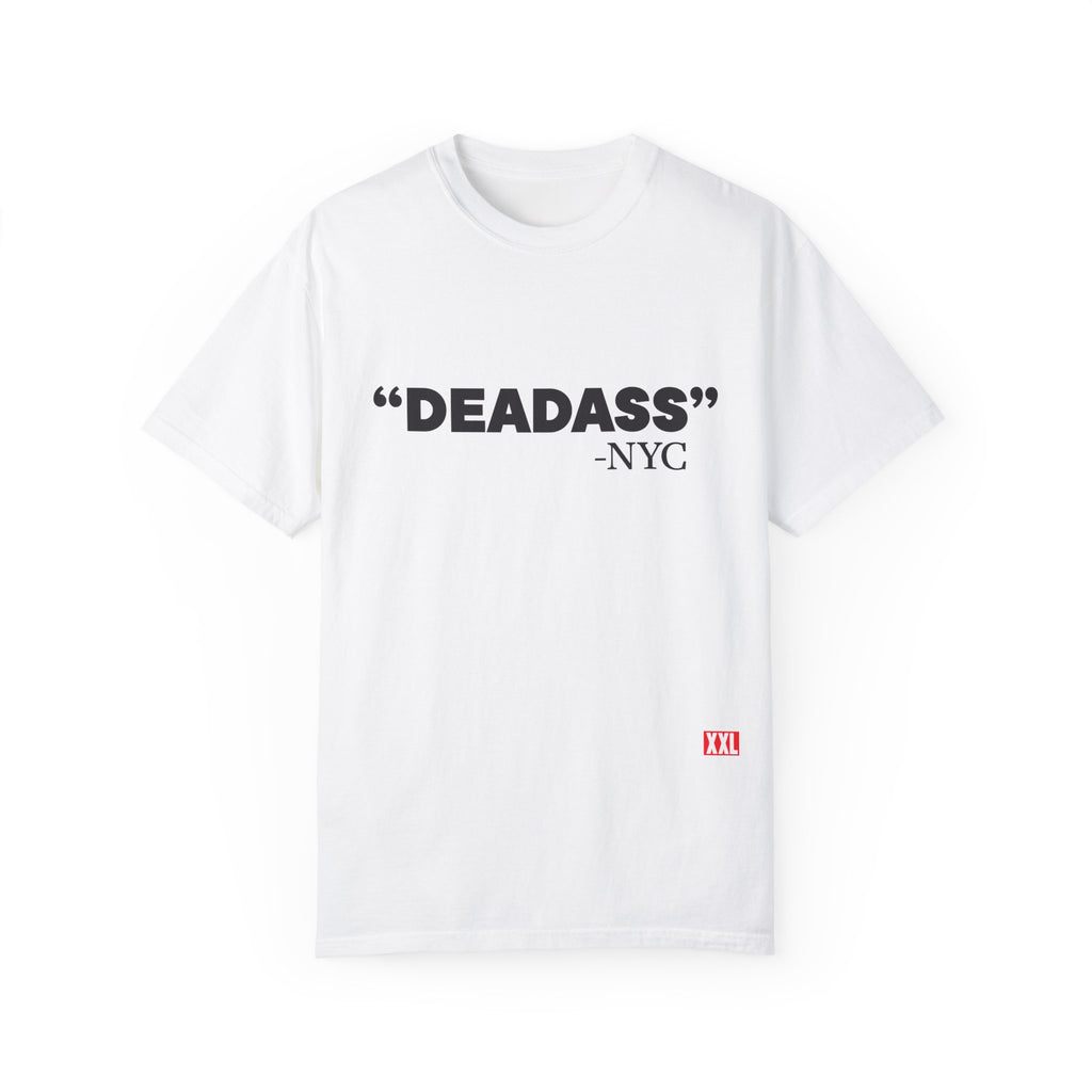 Deadass T-Shirt – XXL Shop