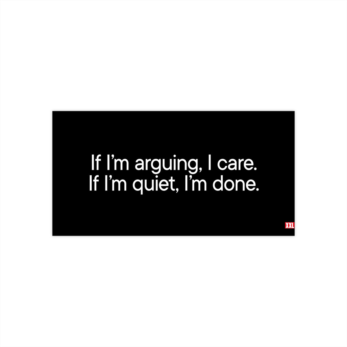 Arguing Bumper Sticker – XXL Shop