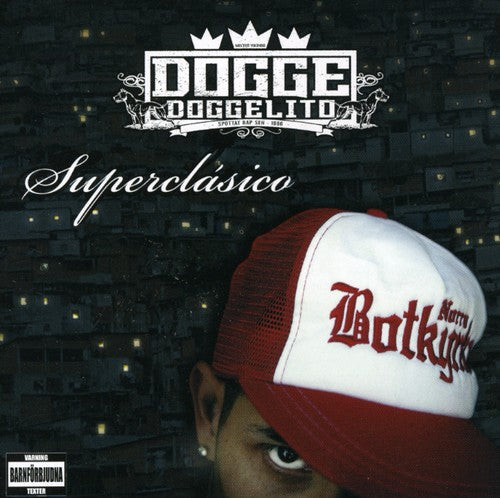 Dogge Doggelito - Superclasico