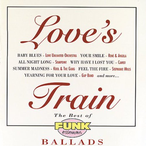 Love's Train: Best of Funk Essential Ballads 1 / V - Love's Train: Best Of Funk Essential Ballads 1 / V