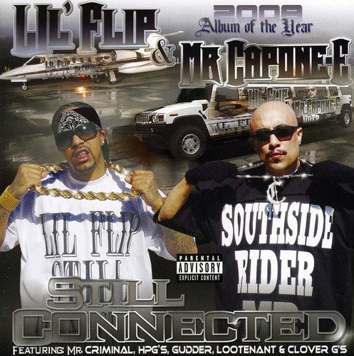 Lil Flip / Mr Capone-E - Still Connected