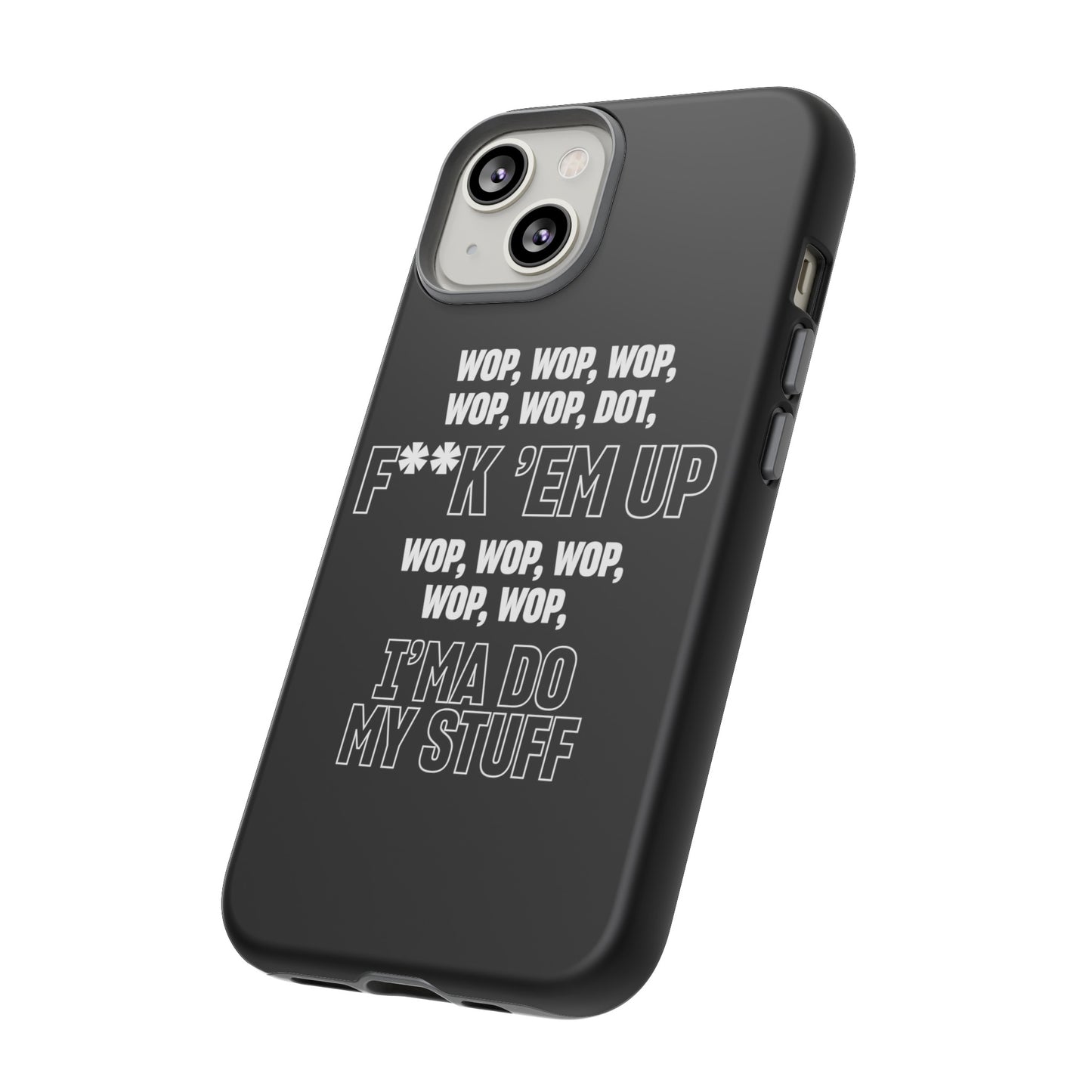 WOP WOP WOP Phone Cases