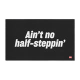 Ain't No Half- Steppin' Floor Mat