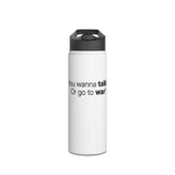 Talk or War Water Bottle