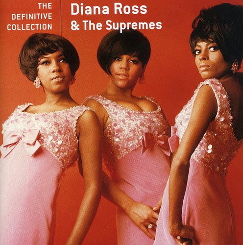 Diana & Supremes Ross - The Definitive Collection