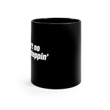 Ain't No Half-Steppin' Mug