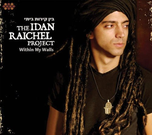 The Idan Raichel Project - Within My Walls