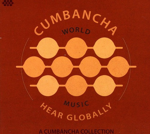 Hear Globally: Cumbancha Sampler / Various - Hear Globally: Cumbancha Sampler / Various