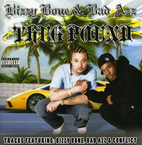 Bizzy Bone / Bad Azz - Thug Pound