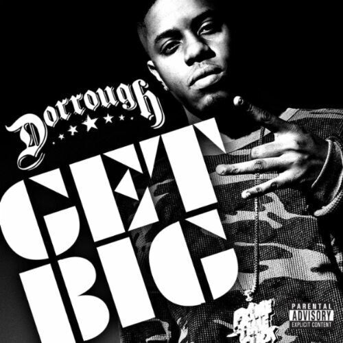 Dorrough - Get Big
