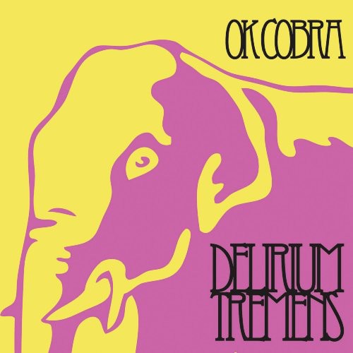 OK Cobra - Delirium Tremens