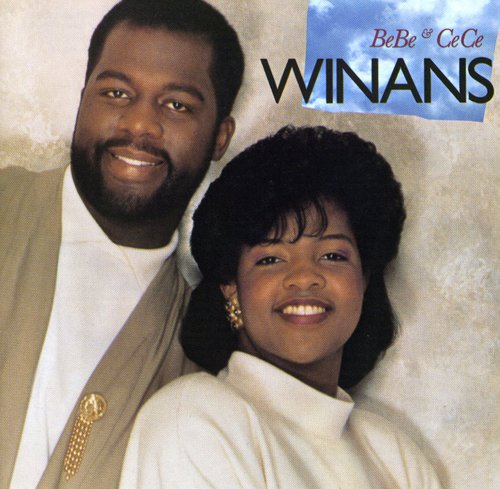 Bebe & Cece Winans - Bebe & Cece Winans