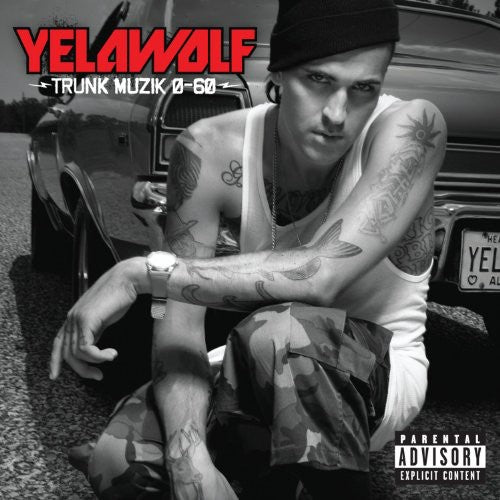 Yelawolf - Trunk Muzik O-60