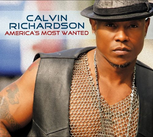 Calvin Richardson - America's Most Wanted