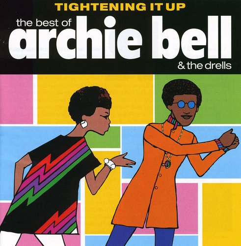 Archie & Drells Bell - Tightening Up: Best of