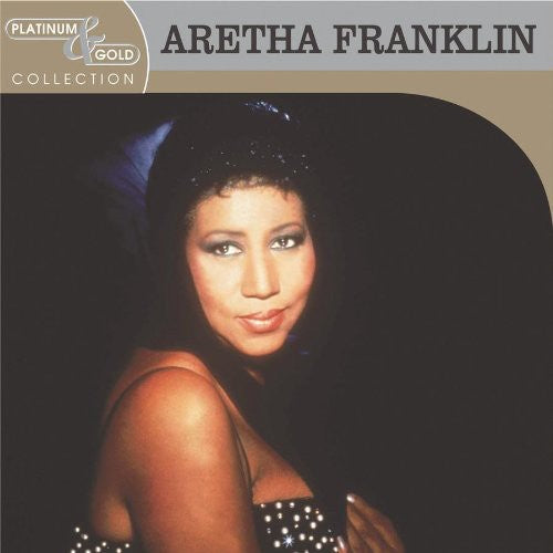Aretha Franklin - Platinum and Gold Collection