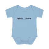 Caught Lackin' Onesie