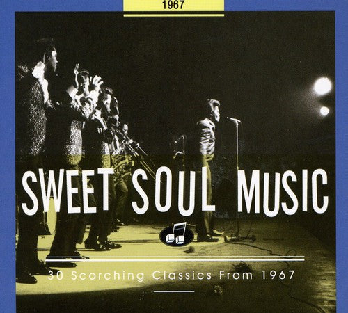 Sweet Soul Music: 1967 / Various - Sweet Soul Music: 1967 / Various