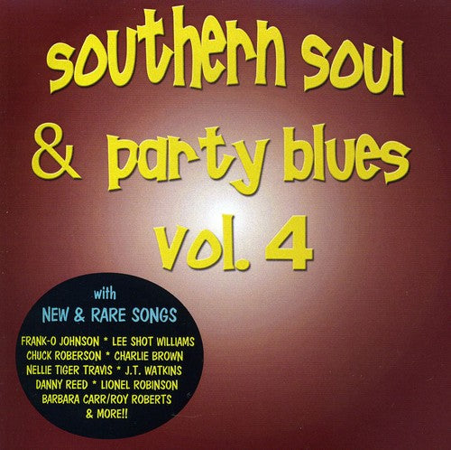 Southern Soul & Party Blues 4 / Various - Southern Soul and Party Blues, Vol. 4