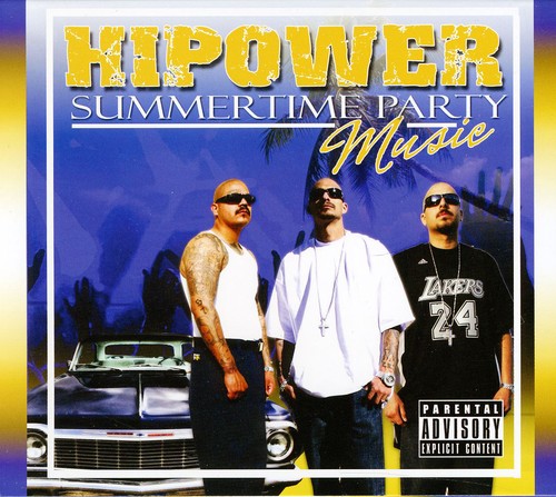 Hi Power Presents - Summertime Party Music