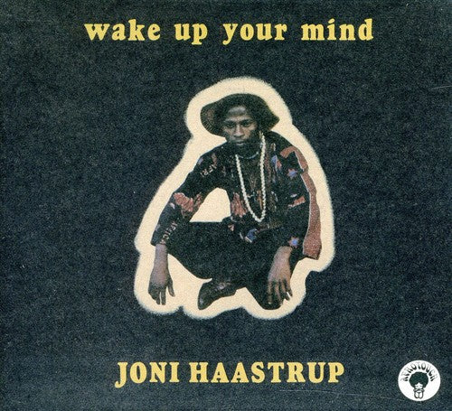 Joni Haastrup - Wake Up Your Mind