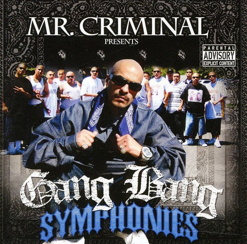 Mr Criminal - Gang Bang Symphonies