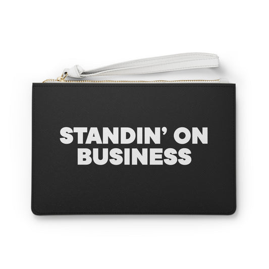 Standin' on Business Clutch Bag