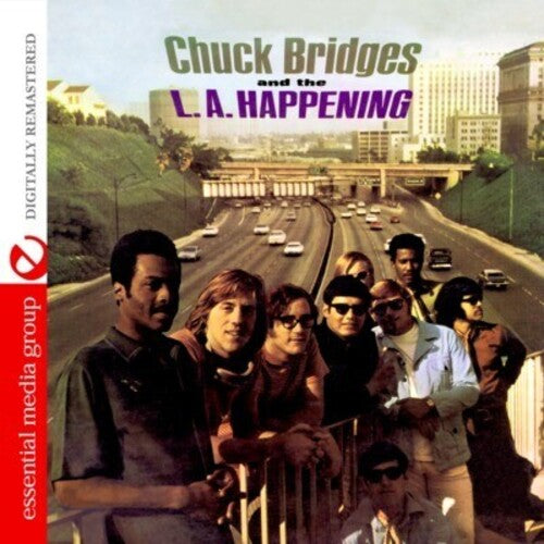 Chuck / L.a. Happening Bridges - Chuck Bridges and the L.A. Happening