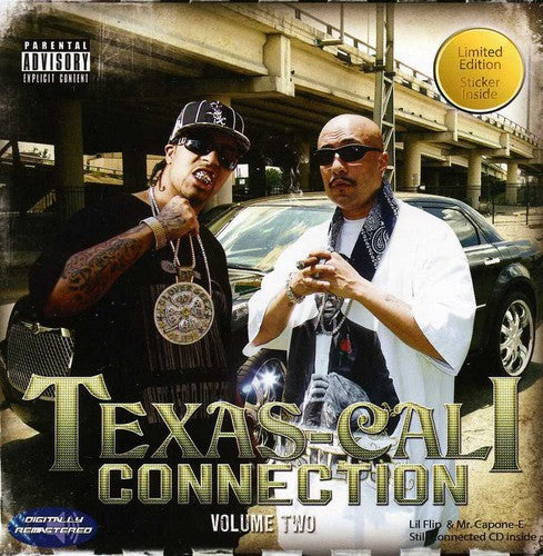 Texas-Cali Connection - Lil Flip and Mr. Capone-E, Volume 2