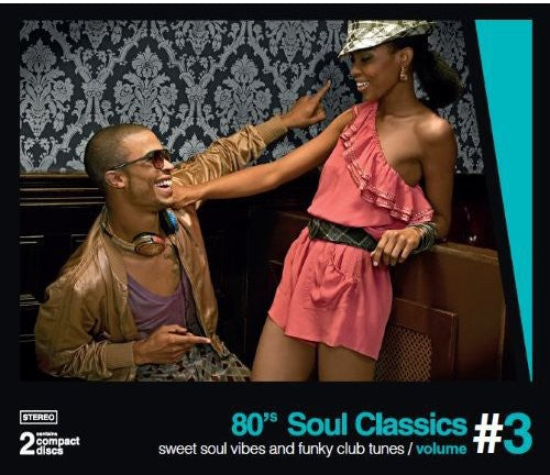 80's Soul Classics 3: Sweet Soul Vibes / Various - 80's Soul Classics 3: Sweet Soul Vibes / Various
