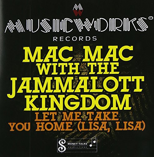 Mac Mac - Let Me Take You Home